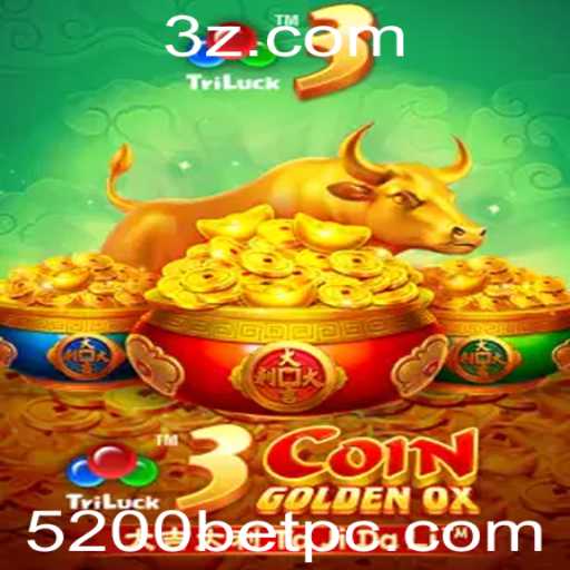 Descubra o Fascinante Mundo de 3CoinGoldenOX e Aposte Inteligentemente com 5200bet