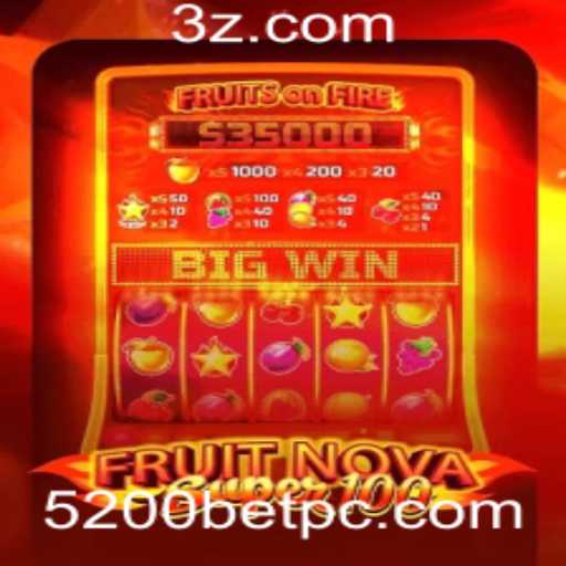 FruitNovaSuper100: O Jogo de Cassino Que Está Revolucionando com 5200bet
