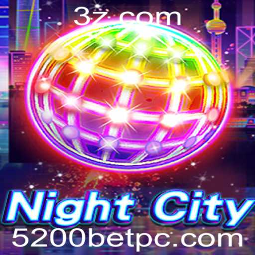 NightCity: Mergulhando no Universo do Jogo com 5200bet